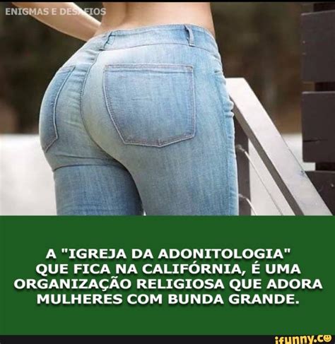 adonitologia|La extraña religión que adora al trasero de las mujeres  .